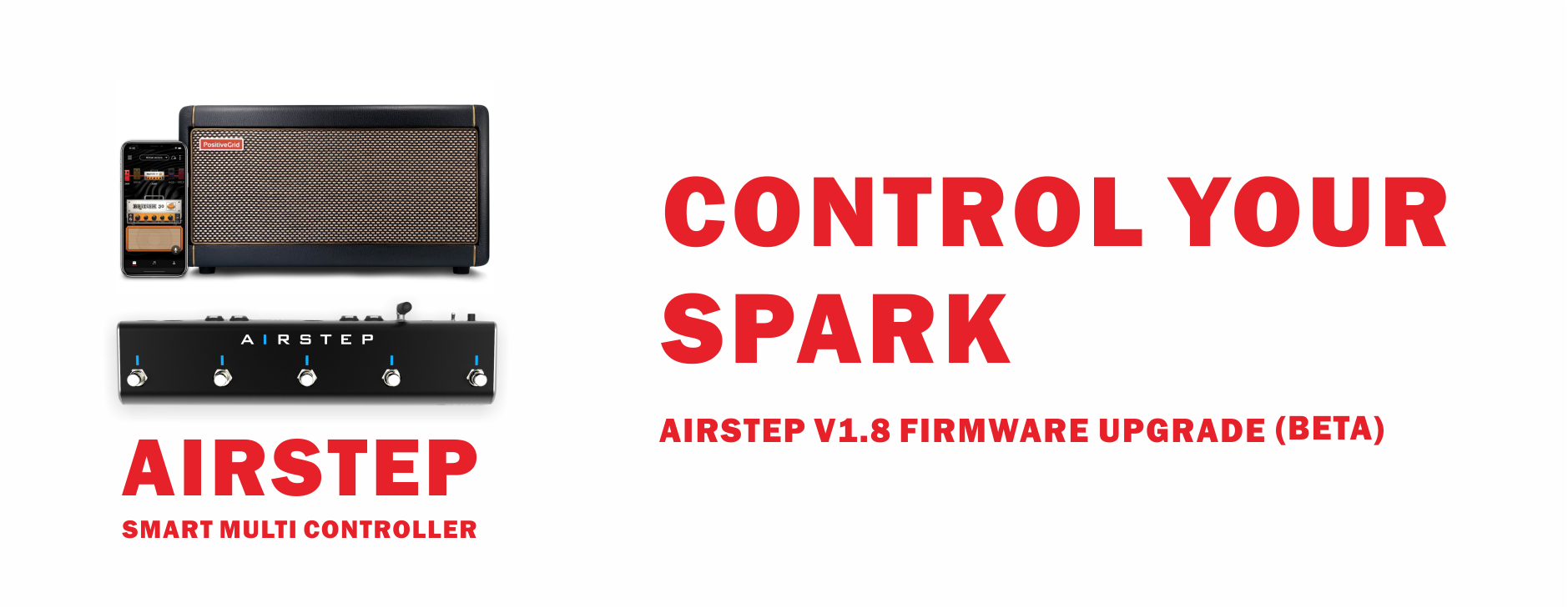 Control your Spark！AIRSTEP V1.8 FIRMWARE UPGRADE(BETA) Test invitation